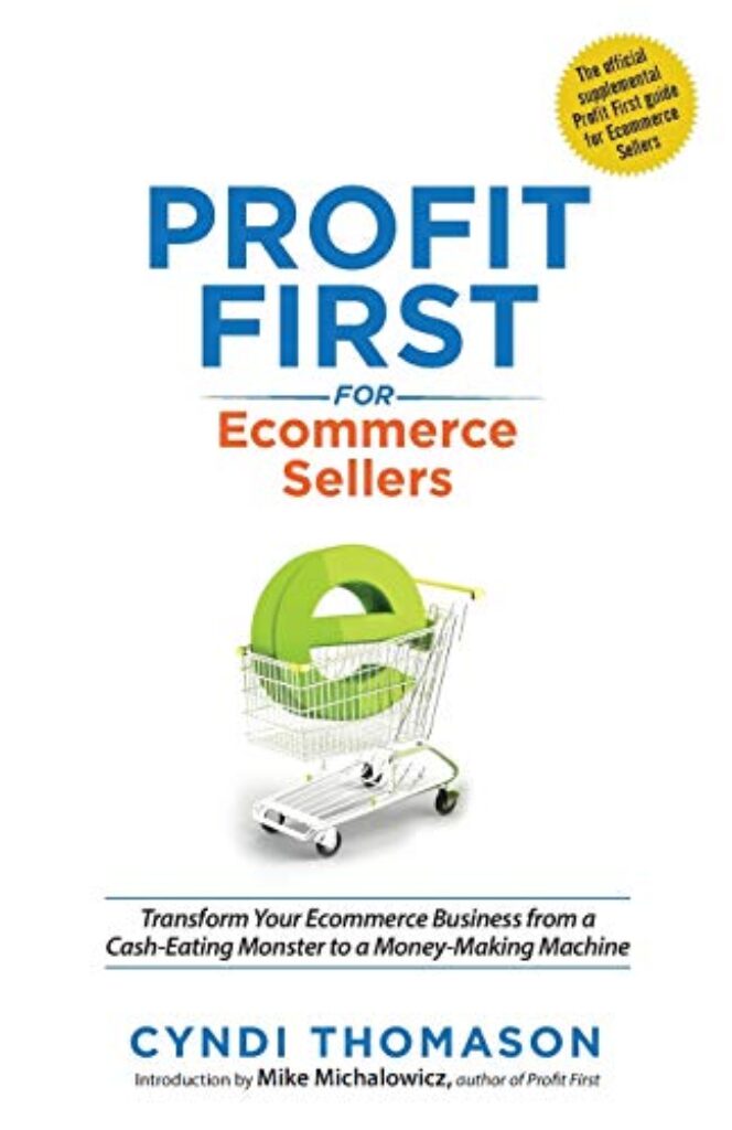 1710226525 41tl6pxbfvL Profit First for Ecommerce Sellers: Transform Your Ecommerce Business from a Cash-Eating Monster to a Money-Making Machine Edu Expertise Hub E-Commerce