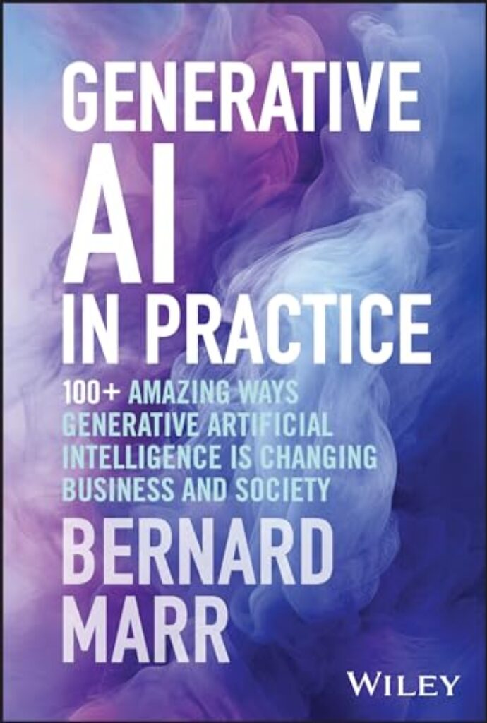 1710370603 51lR32DHm2L Generative AI in Practice: 100+ Amazing Ways Generative Artificial Intelligence is Changing Business and Society Edu Expertise Hub ai in business