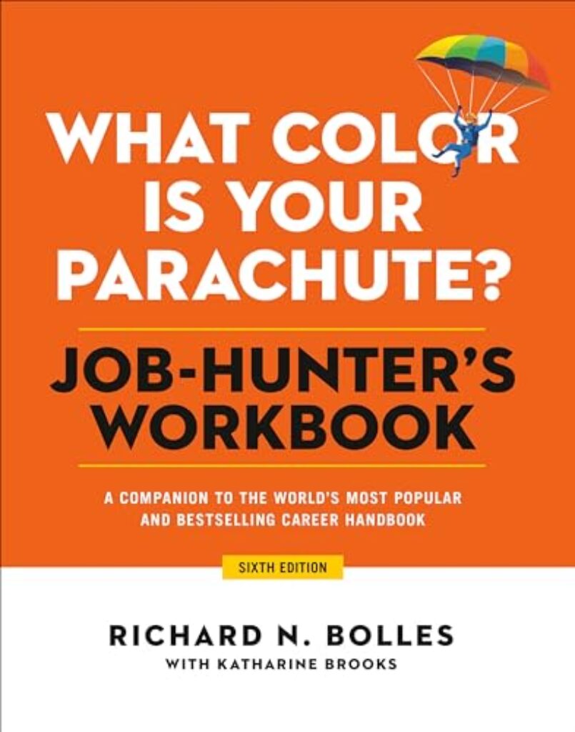 1710705064 41qMTrRwdiL What Color Is Your Parachute? Job-Hunter's Workbook, Sixth Edition: A Companion to the World's Most Popular and Bestselling Career Handbook Edu Expertise Hub Job Hunting & Careers