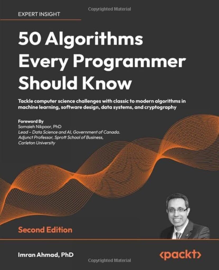 1710824312 516vmqIYLeL. AC SL1500 50 Algorithms Every Programmer Should Know - Second Edition: An unbeatable arsenal of algorithmic solutions for real-world problems Edu Expertise Hub Computer science