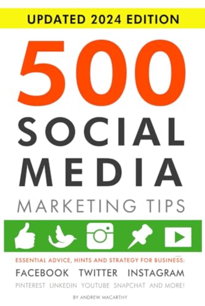 1711231969 41X80VUtHsL 500 Social Media Marketing Tips: Essential Advice, Hints and Strategy for Business: Facebook, Twitter, Instagram, Pinterest, LinkedIn, YouTube, Snapchat, and More! Edu Expertise Hub Social media