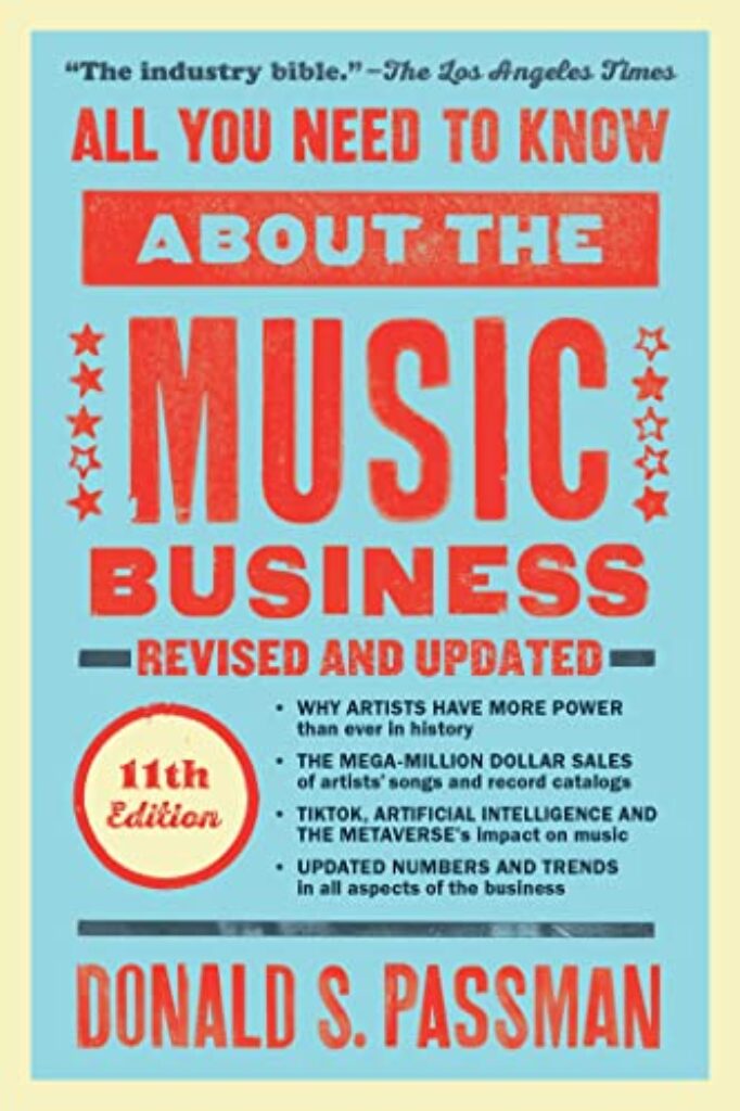 1711267272 51Q47UyedzL All You Need to Know About the Music Business: Eleventh Edition Edu Expertise Hub Industries