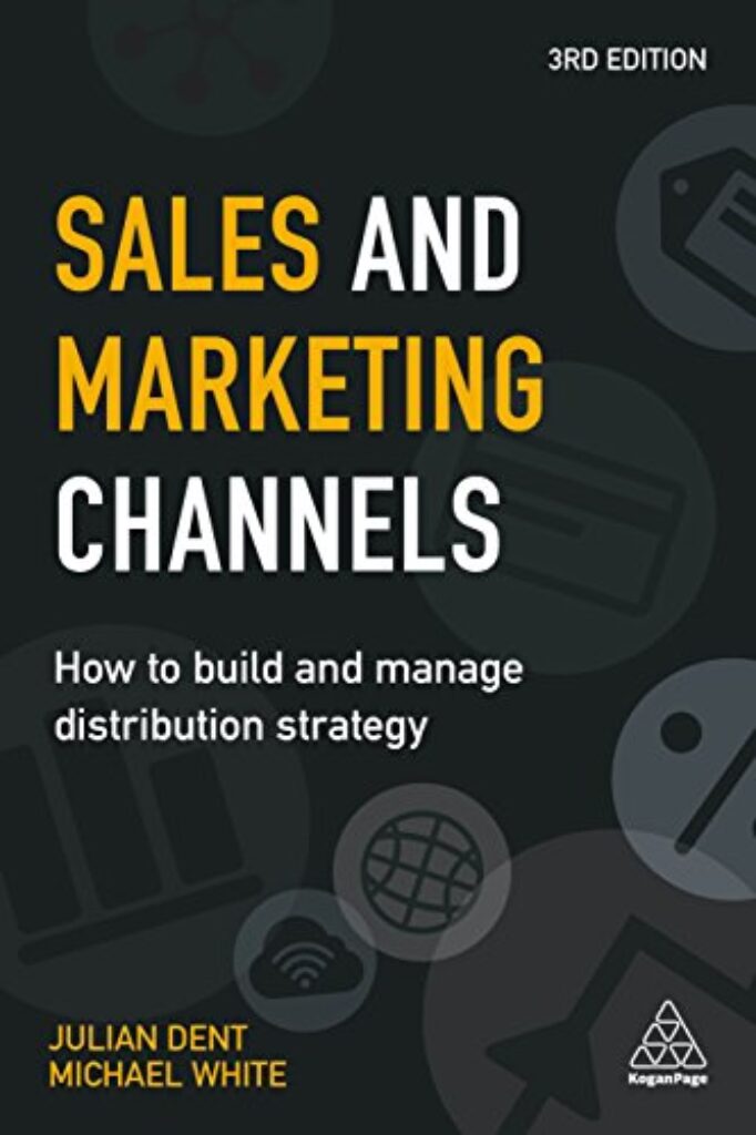 1711450669 41DSaLwYmzL Sales and Marketing Channels: How to Build and Manage Distribution Strategy Edu Expertise Hub Marketing & Sales