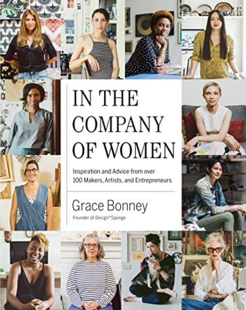 1711704428 610Qc6Z VVL In the Company of Women: Inspiration and Advice from over 100 Makers, Artists, and Entrepreneurs Edu Expertise Hub Women & Business