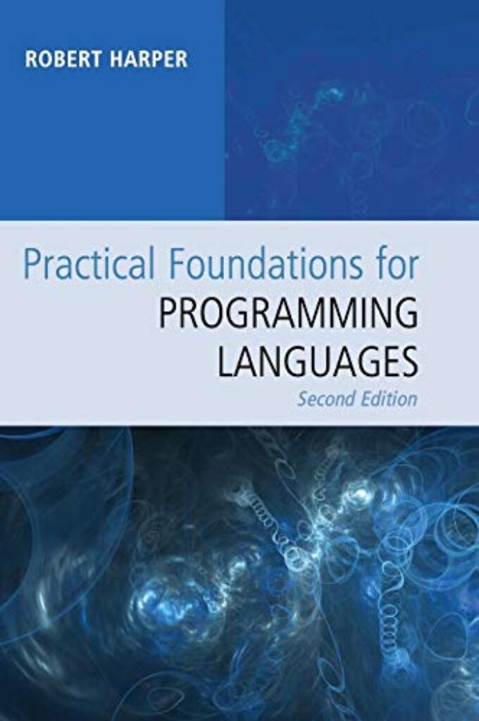 1711884163 41TizTSpmmL Practical Foundations for Programming Languages Edu Expertise Hub Programming languages