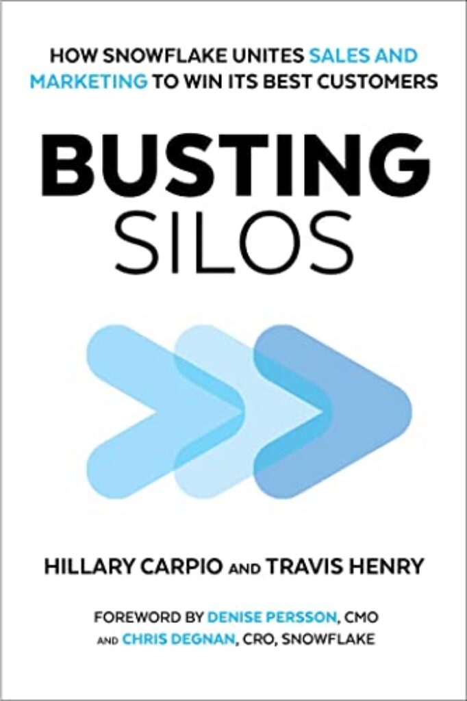 1712141840 41eQlxdYnxL Busting Silos: How Snowflake Unites Sales and Marketing to Win its Best Customers Edu Expertise Hub Marketing & Sales