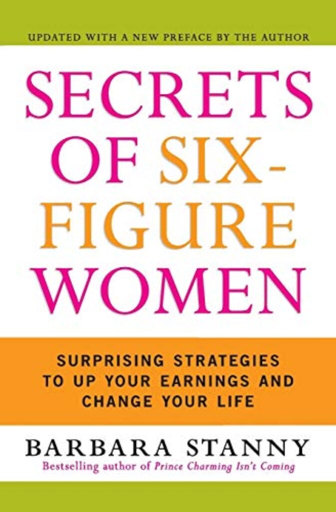 1712395534 51XslRRQ27L Secrets of Six-Figure Women: Surprising Strategies to Up Your Earnings and Change Your Life Edu Expertise Hub Women & Business