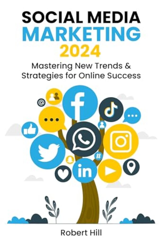 1712504607 413QgnPnyQL Social Media Marketing 2024: Mastering New Trends & Strategies for Online Success Edu Expertise Hub Social Media Marketing