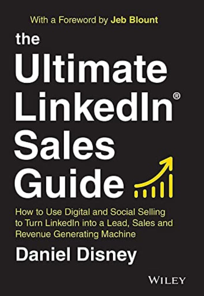 1713444750 41I3P04OkqL The Ultimate LinkedIn Sales Guide: How to Use Digital and Social Selling to Turn LinkedIn into a Lead, Sales and Revenue Generating Machine Edu Expertise Hub Marketing & Sales