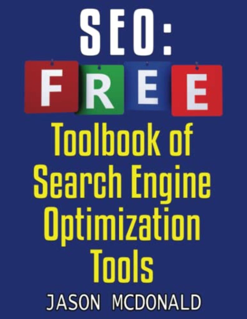 1713553793 41efGcMHT1L SEO Toolbook: Ultimate Almanac Of Free SEO Tools Apps Plugins Tutorials Videos Conferences Books Events Blogs News Sources And Every Other Resource A ... - Social Media, SEO, & Online Ads Books) Edu Expertise Hub Search Engine Optimization