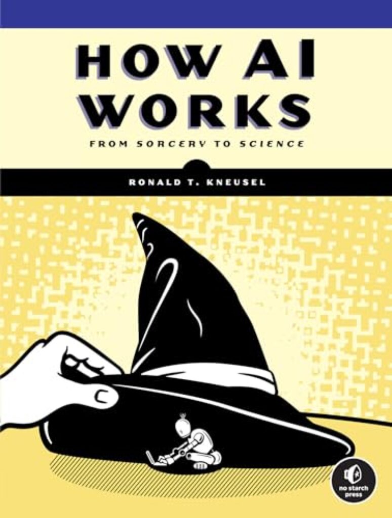 1713844149 41iRz2293EL How AI Works: From Sorcery to Science Edu Expertise Hub AI