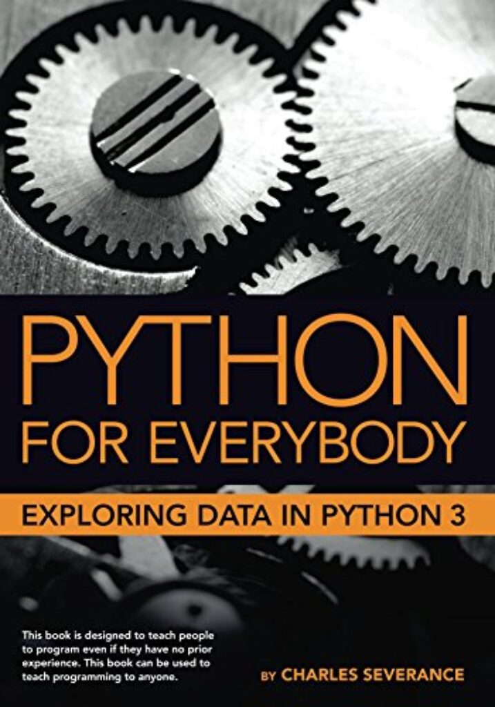 1714095717 51lpFL7BFZL Python for Everybody: Exploring Data in Python 3 Edu Expertise Hub Programming