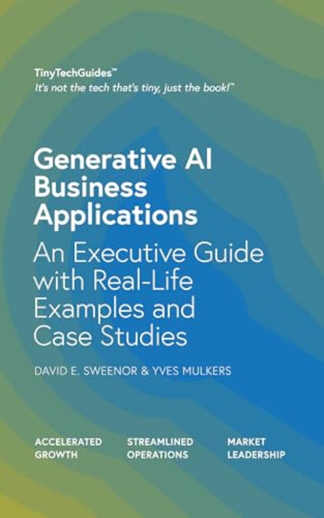 1714276014 41U EQMCR8L Generative AI Business Applications: An Executive Guide with Real-Life Examples and Case Studies (TinyTechGuides) Edu Expertise Hub Generative AI