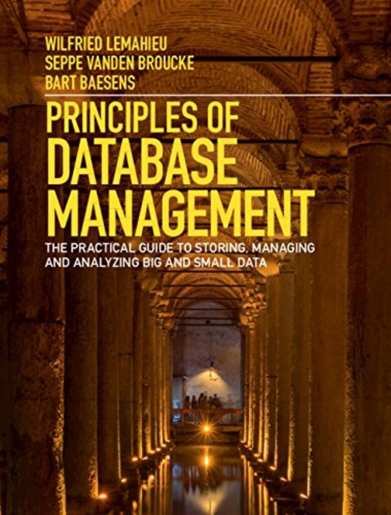 1714384523 51ob0HhrIAL Principles of Database Management: The Practical Guide to Storing, Managing and Analyzing Big and Small Data Edu Expertise Hub Databases & Big Data