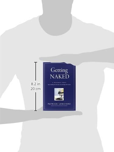 31Bzb+0S38L Getting Naked: A Business Fable About Shedding The Three Fears That Sabotage Client Loyalty Edu Expertise Hub Skills