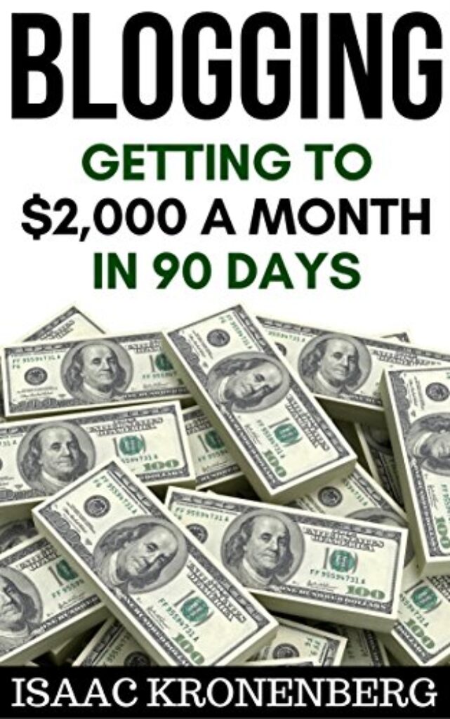 1714891778 51JwQU PjzL Blogging: Getting To $2,000 A Month In 90 Days (Blogging For Profit Book 2) Edu Expertise Hub Blogging & Blogs