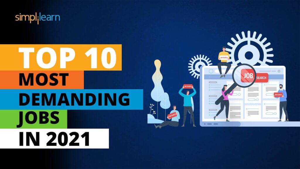 1714995740 maxresdefault Top 10 Most Demanding Jobs In 2021 | Most In-demand Careers 2021 | Best Career Options | Simplilearn Edu Expertise Hub demanding jobs in canada