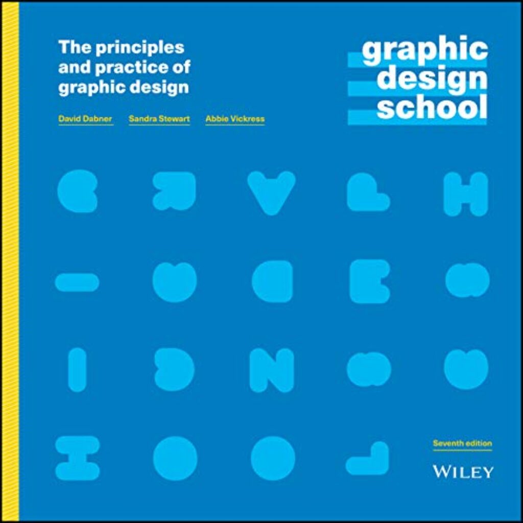 1715143011 41X0IWm4guL Graphic Design School: The Principles and Practice of Graphic Design Edu Expertise Hub Graphics & Design