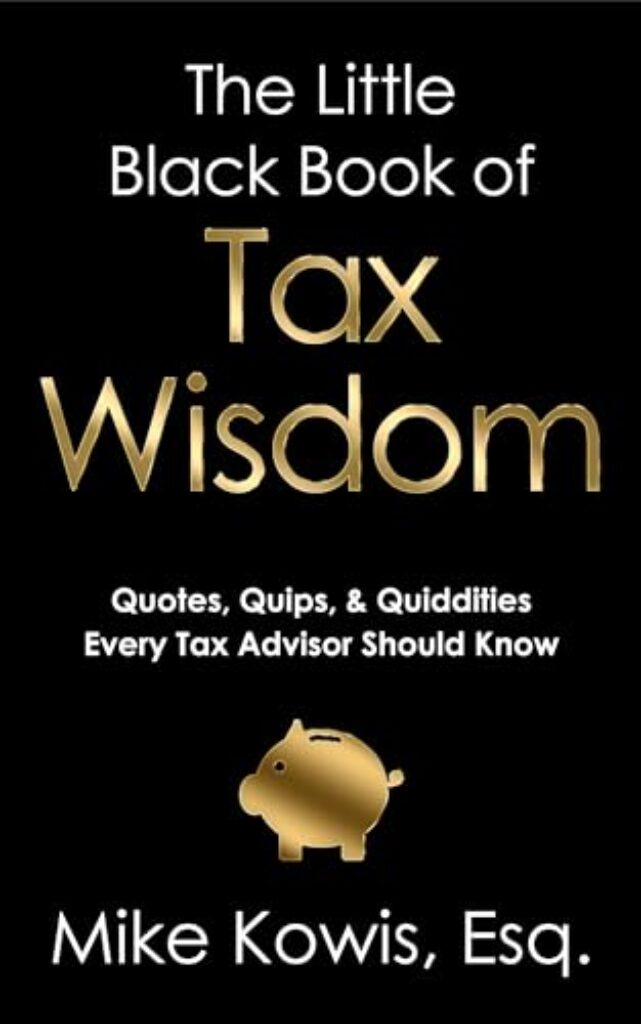 1717016864 41xCFhY L4L The Little Black Book of Tax Wisdom: Quotes, Quips, & Quiddities Every Tax Advisor Should Know Edu Expertise Hub Taxation