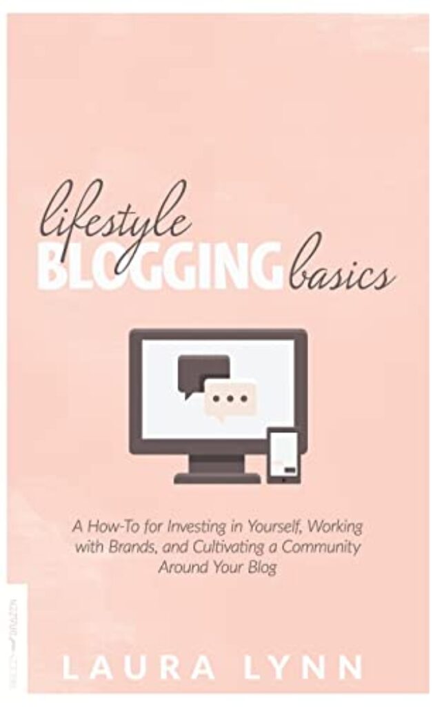 31YHDfDKL Lifestyle Blogging Basics: A How-To for Investing in Yourself, Working With Brands, and Cultivating a Community Around Your Blog Edu Expertise Hub Blogging & Blogs