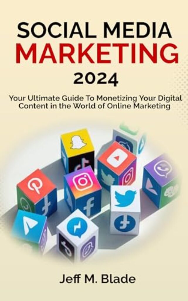 41a2ZYBwZL SOCIAL MEDIA MARKETING 2024: Your Ultimate Guide to Monetizing Your Digital Content in the World of Online Marketing Edu Expertise Hub Social Media Marketing