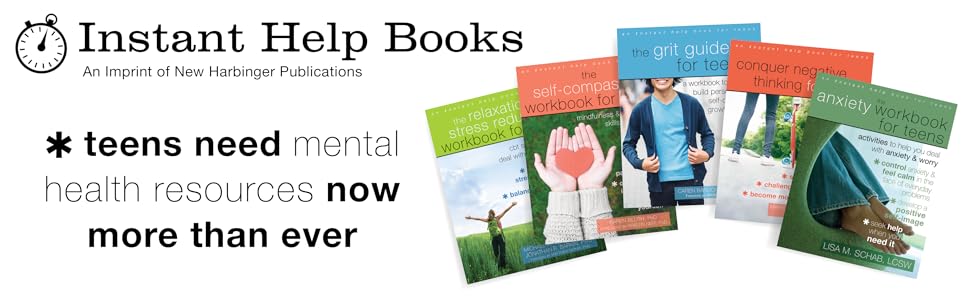 Instant Help Books: Teens Need Mental Health Resources Now More Than Ever