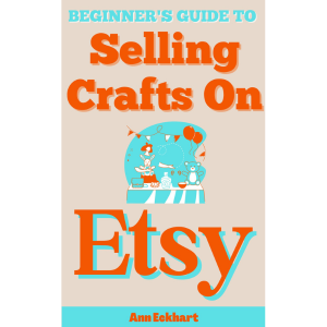 Selling Crafts On Etsy