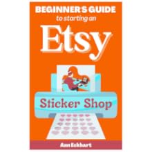 Beginner's Guide To Starting An Etsy Sticker Shop