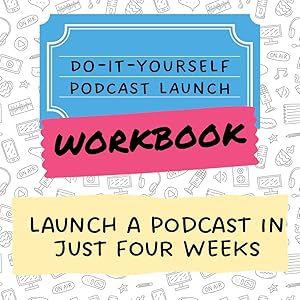 launch a podcast in just four weeks