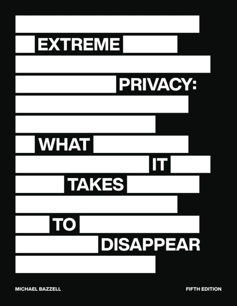 1724522216 51xwVuDAO8L. SL1293 Extreme Privacy: What It Takes to Disappear Edu Expertise Hub Online Searching