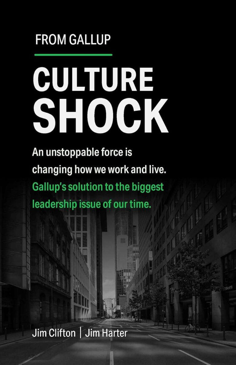 1724629906 71 j L2sFxL. SL1500 Culture Shock: An unstoppable force is changing how we work and live. Gallup's solution to the biggest leadership issue of our time. Edu Expertise Hub Business Culture