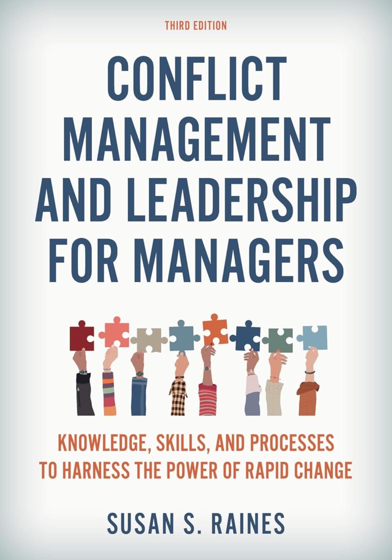 1724918437 717zNpfgpoL. SL1500 Conflict Management and Leadership for Managers: Knowledge, Skills, and Processes to Harness the Power of Rapid Change Edu Expertise Hub Management & Leadership