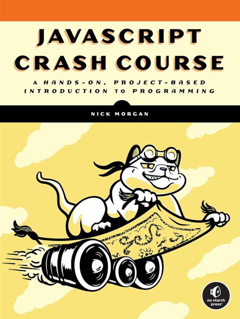 1725496275 713sKEvhMgL. SL1500 JavaScript Crash Course: A Hands-On, Project-Based Introduction to Programming Edu Expertise Hub Programming