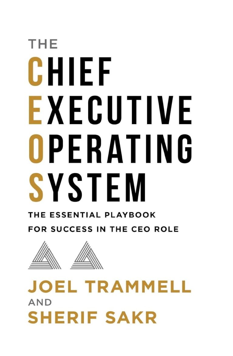 1726074080 61wQHM6vLOL. SL1500 The Chief Executive Operating System: The Essential Playbook for Success in the CEO Role Edu Expertise Hub Operating systems