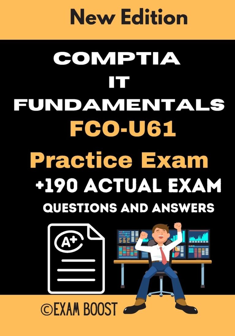 1726326877 61TKnGcdGiL. SL1360 CompTIA IT Fundamentals FCO-U61 Practice Exam: Actual New Exams Questions and Answers for CompTIA IT Fundamentals Certification Edu Expertise Hub IT Certification