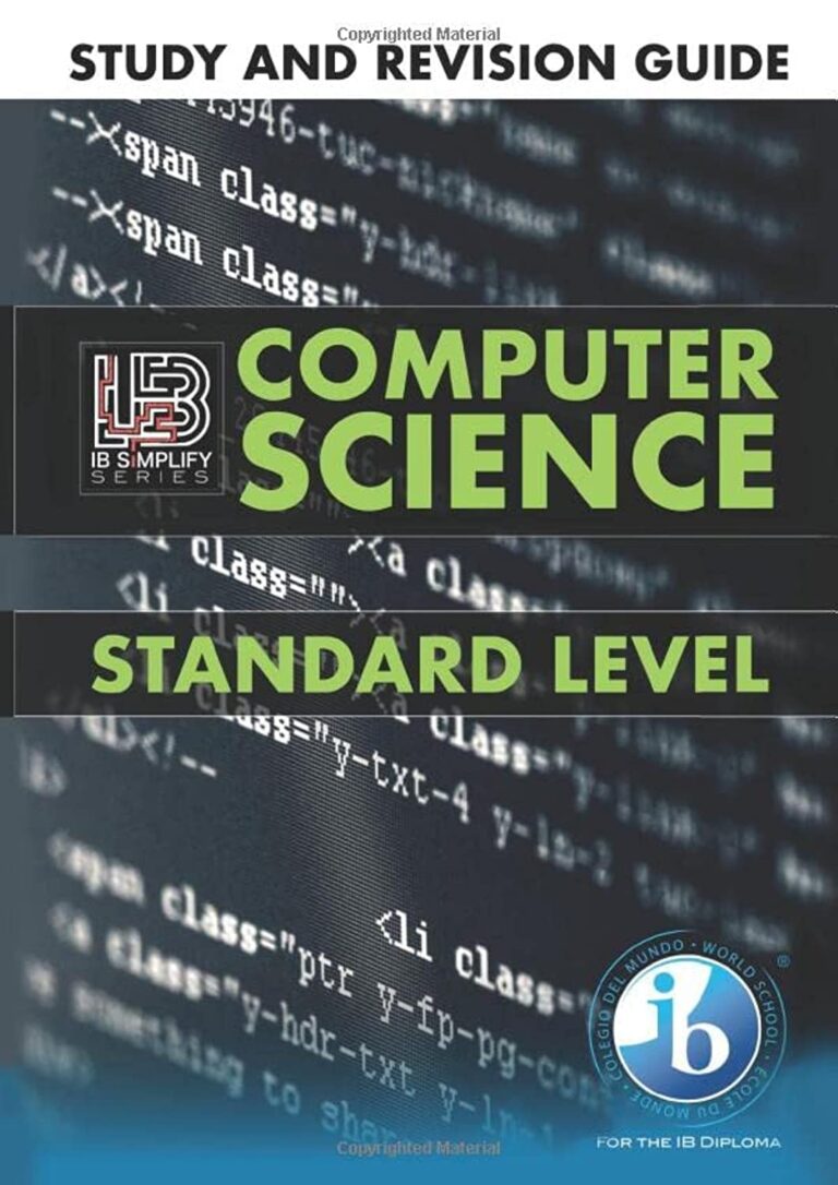 1726904506 71bBTEurwoL. SL1500 IB Computer Science Study and Revision Guide | Standard Level: For the International Baccalaureate Diploma 2019 (2023 IB Computer Science) Edu Expertise Hub Computer science