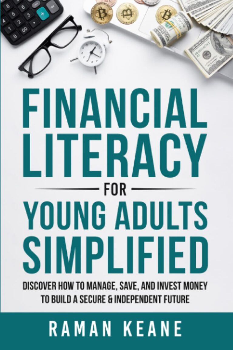 1726905893 61wkMpXZ2BL. SL1500 Financial Literacy for Young Adults Simplified: Discover How to Manage, Save, and Invest Money to Build a Secure & Independent Future Edu Expertise Hub Investing