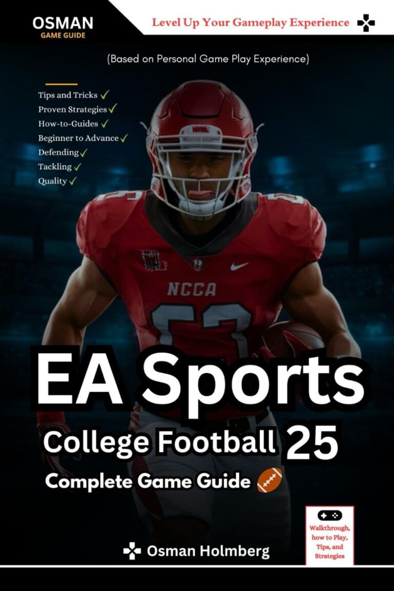 1727049298 61XDzfCSEsL. SL1499 EA Sports College Football 25 Complete Game Guide: Walkthrough, how to Play, Tips, and Strategies Edu Expertise Hub Games & Strategy Guides