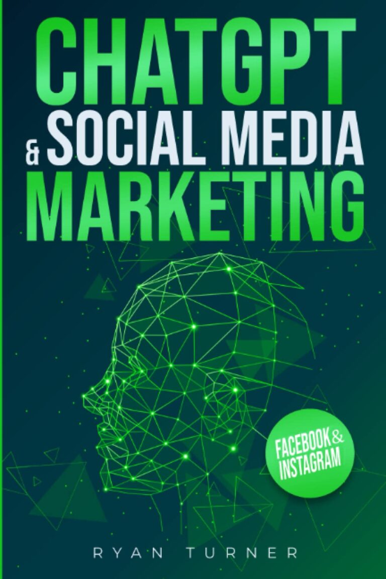 1727738255 71tydhAELFL. SL1500 ChatGPT & Social Media Marketing: The Ultimate Guide to Succeeding on Social Media. Discover how Artificial Intelligence can make you the world's best Social Media Manager Edu Expertise Hub Social Media Marketing