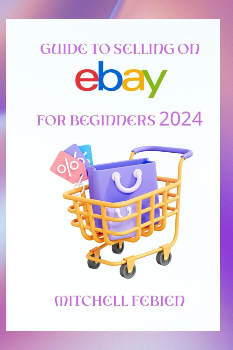 619fnEOfiL. SL1499 GUIDE TO SELLING ON eBAY FOR BEGINNERS 2024: A Guide for Sellers to Launch, Grow, and Succeed on the World's Leading Online Marketplace Edu Expertise Hub eBay