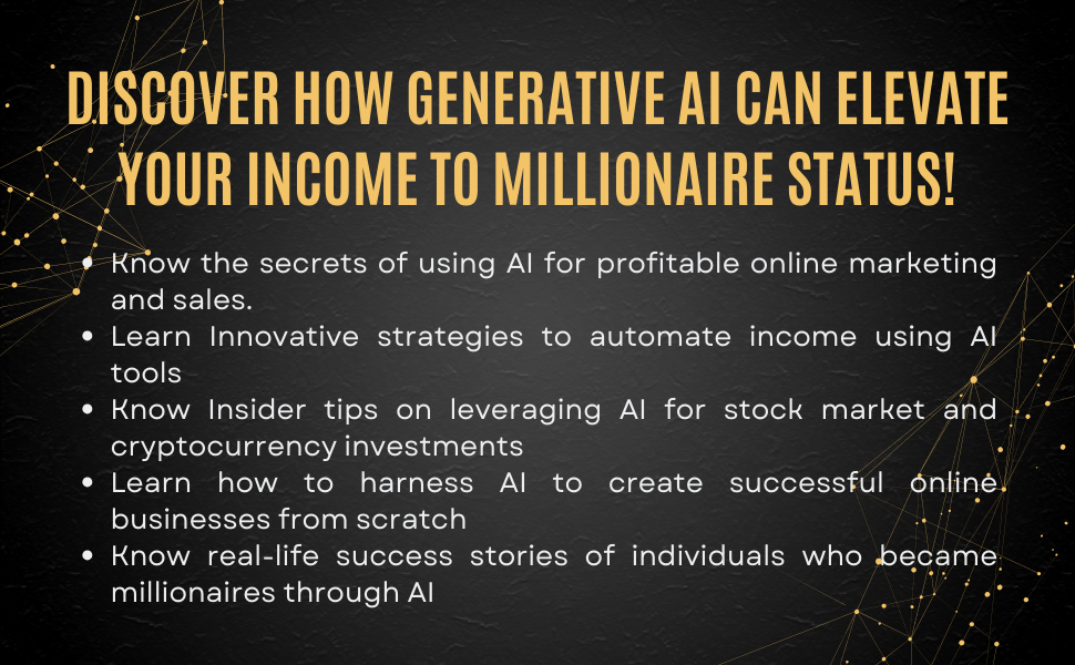 Generative AI Millionaire secrets