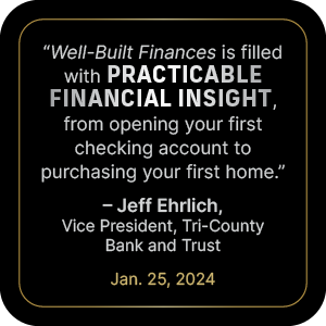 n endorsement from Jeff Ehrlich, Vice President, Tri-County Bank and Trust