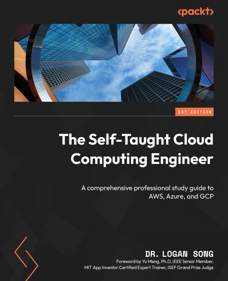 1727881473 61dpzZMWb9L. SL1360 The Self-Taught Cloud Computing Engineer: A comprehensive professional study guide to AWS, Azure, and GCP Edu Expertise Hub Networking & Cloud Computing