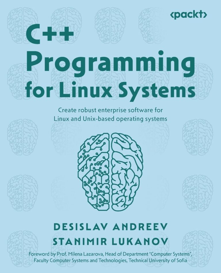 1727917646 61Pcr1i5clL. SL1360 C++ Programming for Linux Systems: Create robust enterprise software for Linux and Unix-based operating systems Edu Expertise Hub Operating systems