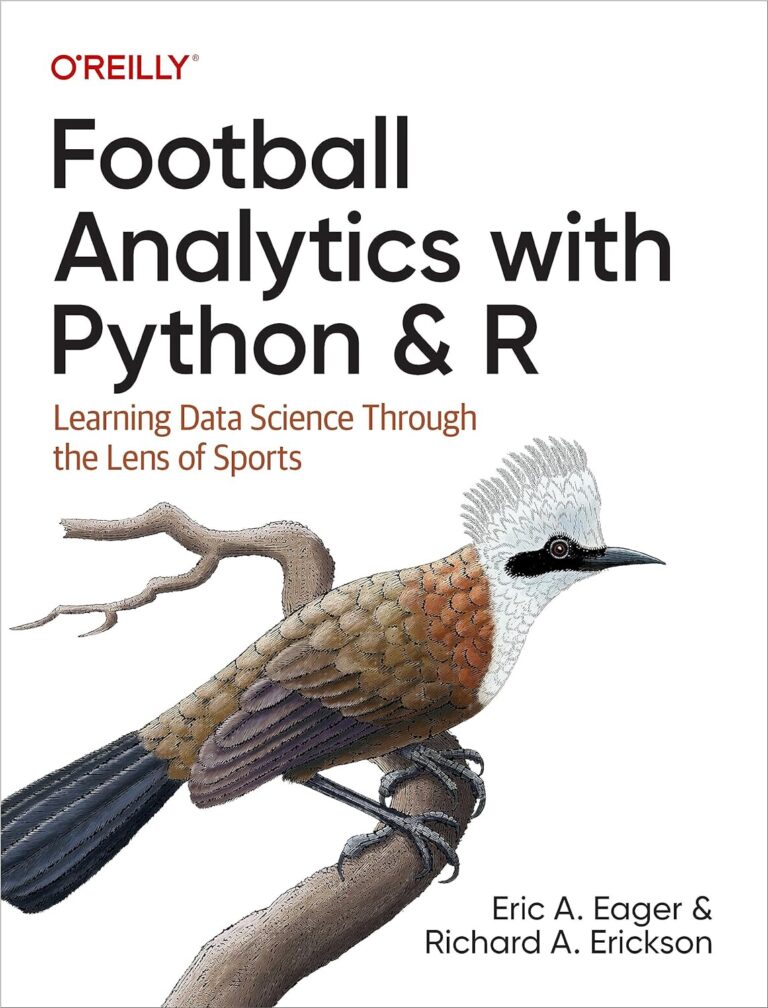 1728929639 81Iseq31TeL. SL1500 Football Analytics with Python & R: Learning Data Science Through the Lens of Sports Edu Expertise Hub data science