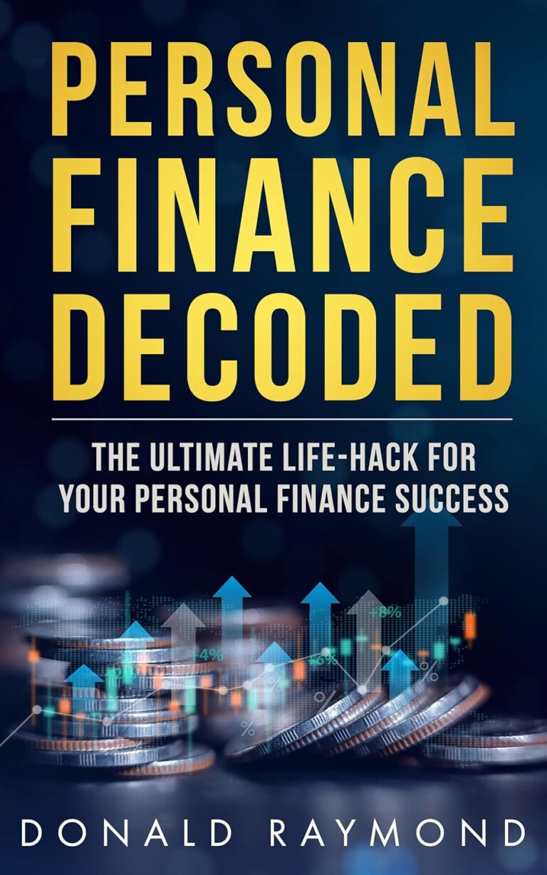 1729110440 81hy5ySC4bL. SL1500 Personal Finance Decoded: The Ultimate Life Hack For Your Personal Finance Success Edu Expertise Hub Personal Finance