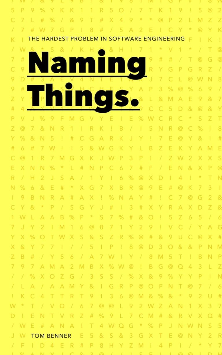 1729254423 61QT2Ox3giL. SL1500 Naming Things: The Hardest Problem in Software Engineering Edu Expertise Hub Programming