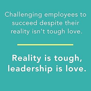 Reality is tough, leadership is love