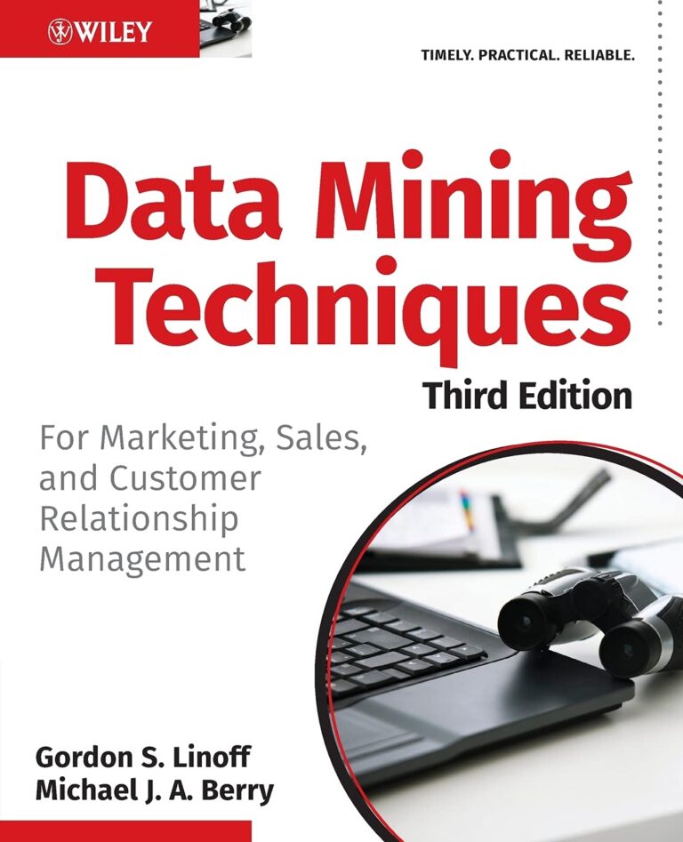 61CJUWeopS. SL1360 Data Mining Techniques: For Marketing, Sales, and Customer Relationship Management Edu Expertise Hub Marketing & Sales