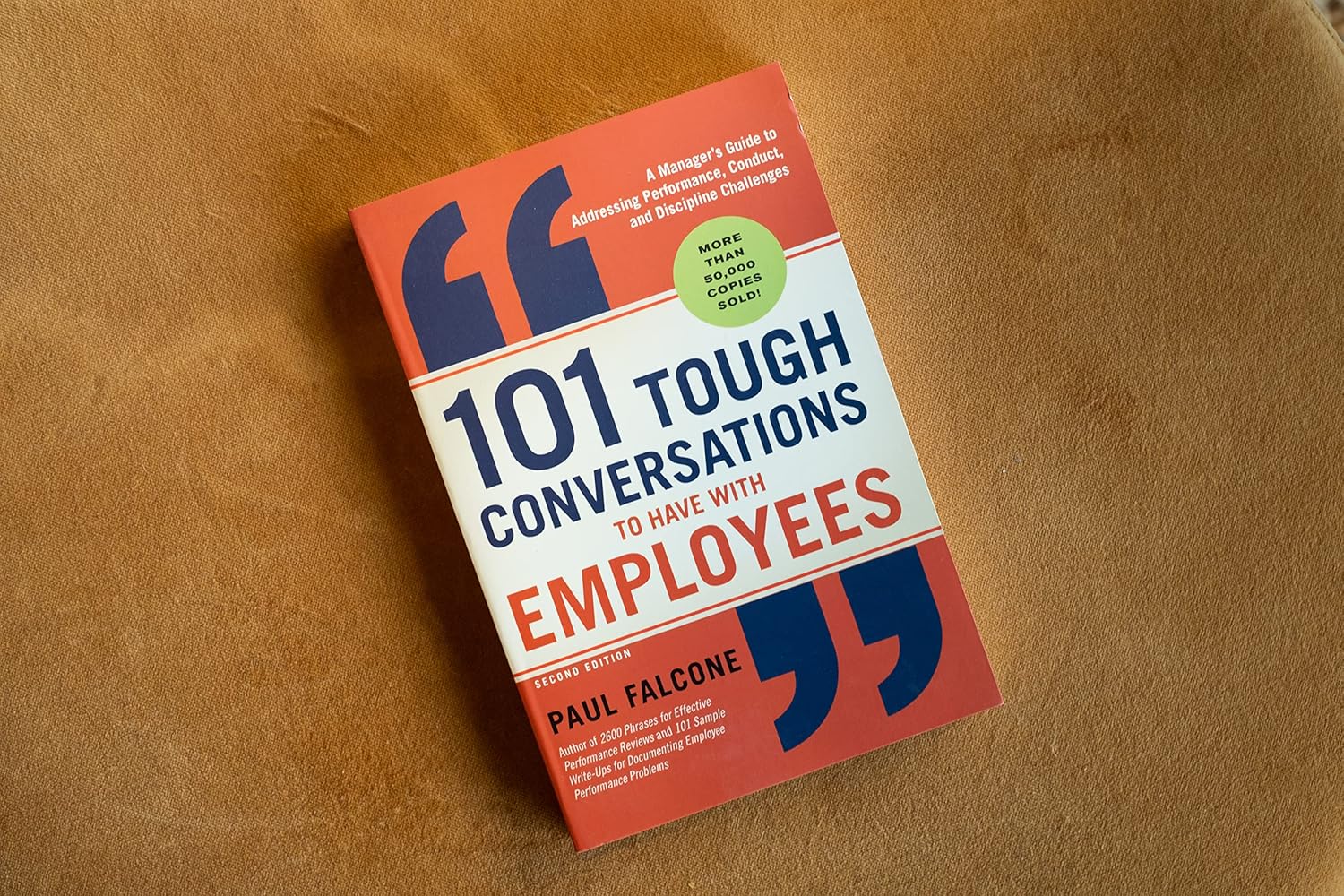 91o9vTiGoGL. SL1500 101 Tough Conversations to Have with Employees: A Manager's Guide to Addressing Performance, Conduct, and Discipline Challenges Edu Expertise Hub Human Resources